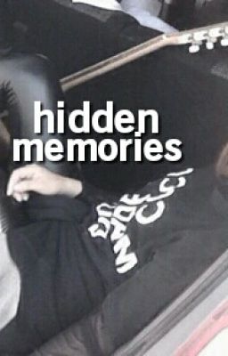 Hidden Memories ➳ k.o cover