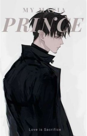 My Mafia Prince by nikkothepsychopath