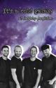 It's a cold galaxy ( A Coldplay Fanfiction | >> Completed Story <<)  by hei_its_me11