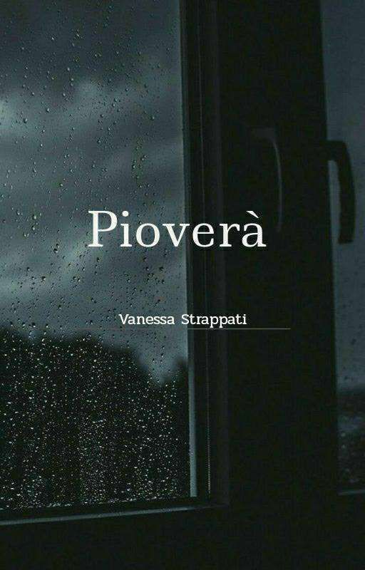 Pioverá by VanessaStrappati