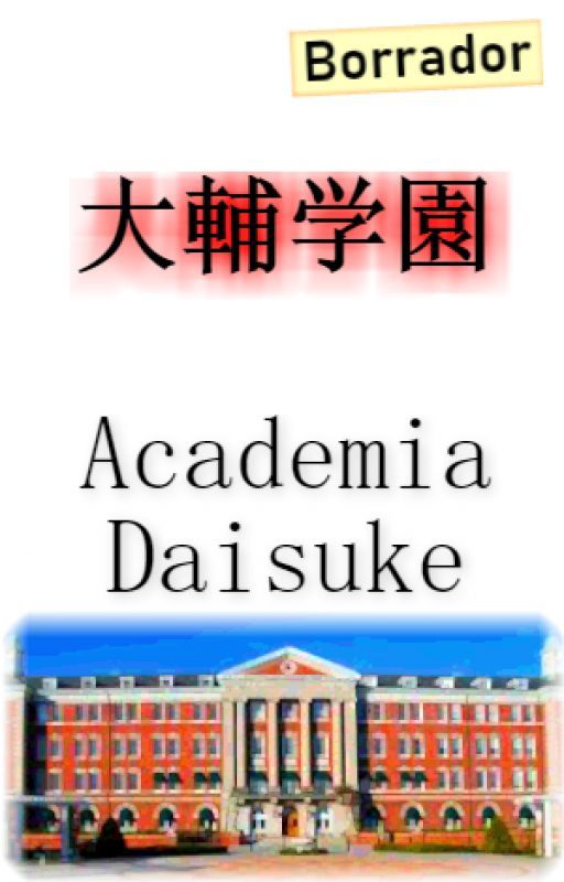 Academia Daisuke (borrador) by Jenio7