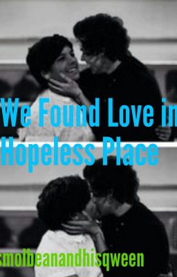 We Found Love in a Hopeless Place (Larry Stylinson AU) cover