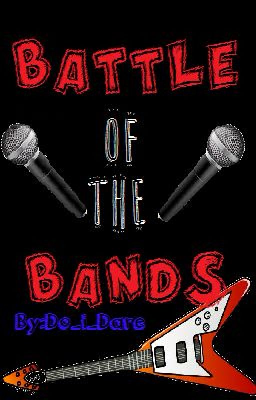 Battle of the Bands by Do_i_Dare