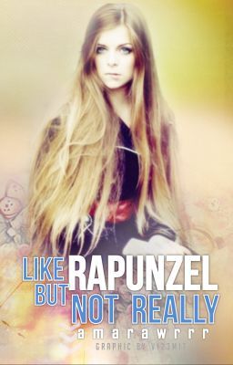 Like Rapunzel, but Not Really ✔ cover