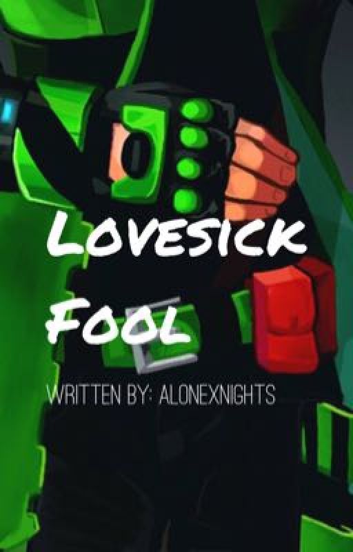 Lovesick Fool by truthwxys