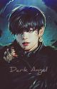 Dark Angel [Taekook] by tacoradarajcatka