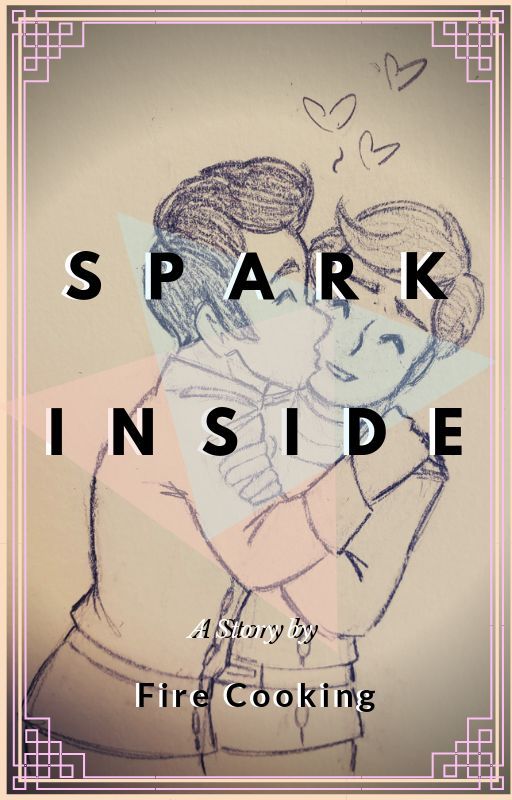 Spark Inside by Fire-Cooking