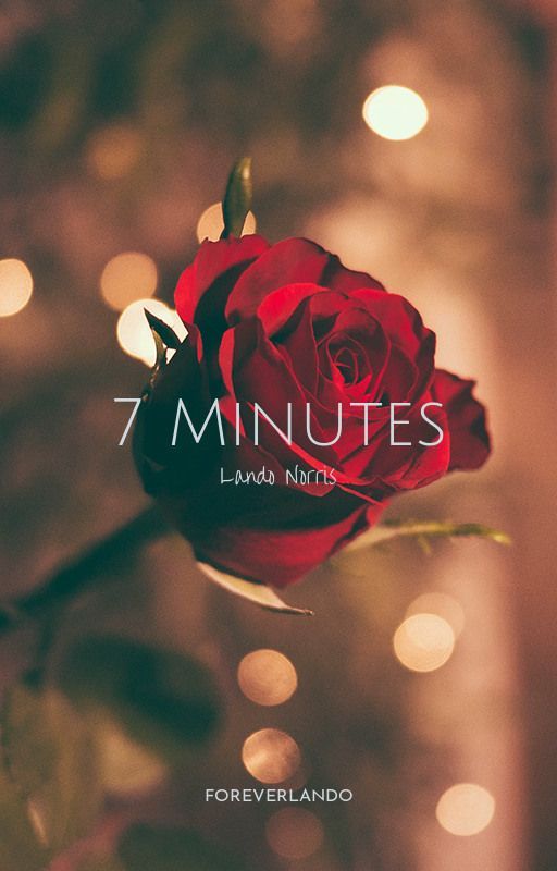 SEVEN MINUTES || L. NORRIS by FOREVERLANDO