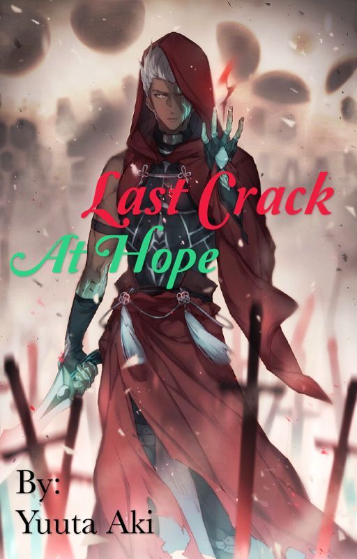 Last Crack At Hope by yuutao