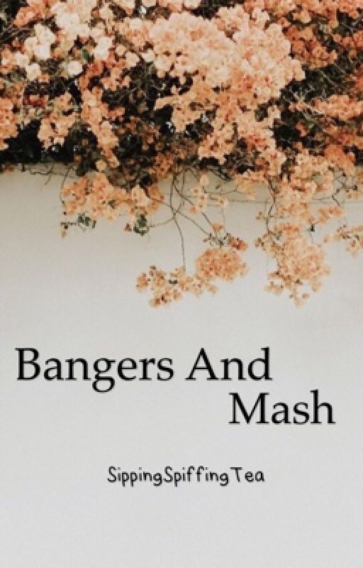 Bangers and Mash by SippingSpiffingTea