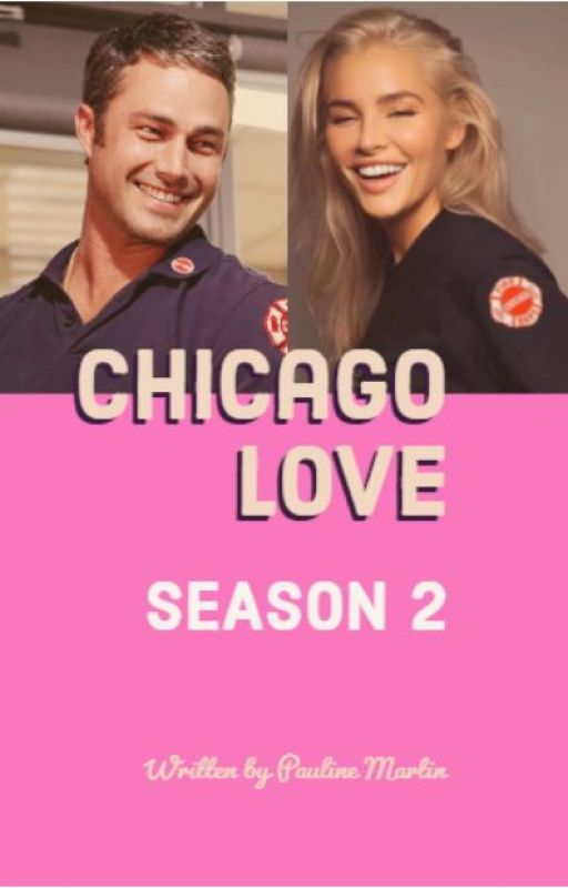 Chicago Love Season 2 by Paulinemartin100