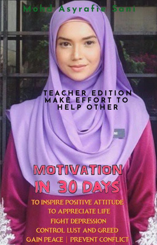 MOTIVATION IN 30 DAYS - TEACHER EDITION by Asyrafie