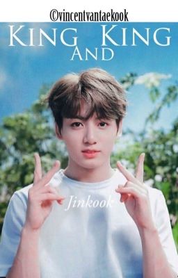 King and King [jinkook] cover