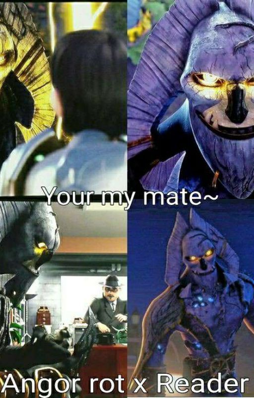 Your My Mate~  (Angor rot x Reader) by Dreamerwolf1430