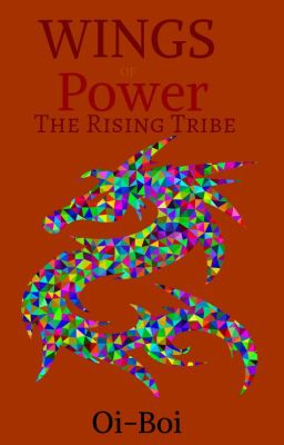 Wings of Power: The Rising Tribe [SERIES CLOSED] cover