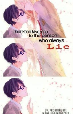 Dear Kaori Miyazono, to the person who always Lie cover