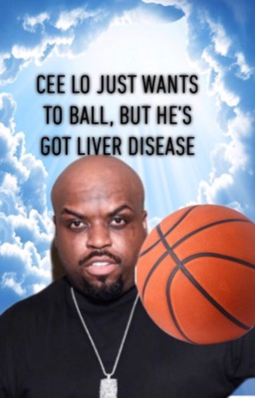 Cee Lo Just Wants To Ball, But He's Got Liver Disease  by Crunchypuppet