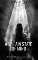 A Villain State of Mind by uchiha_heiwa