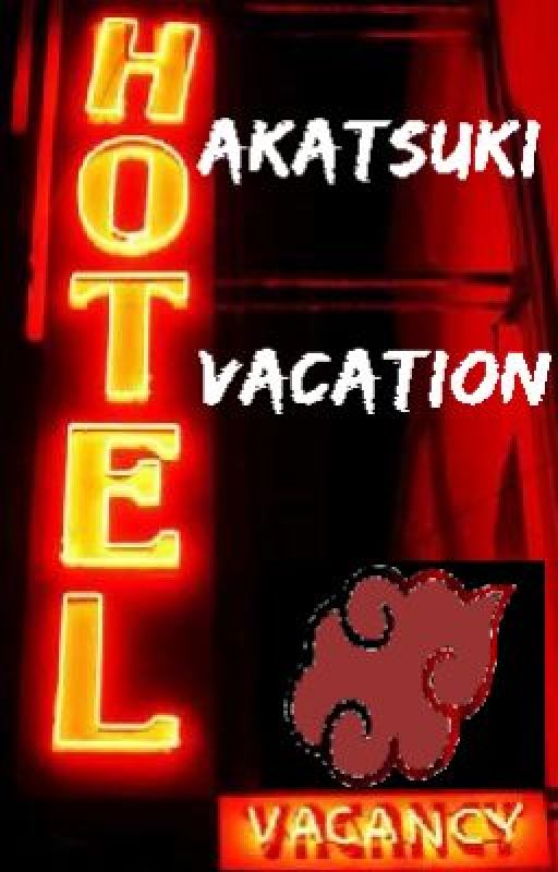 Akatsuki's Hotel Vacation by hellgirl1998