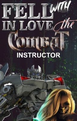 I fell in love with the combat instructor - Sideswipe - (3) cover