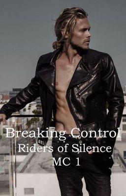 Breaking Control (Riders of Silence MC 1) cover