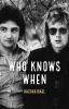 Who Knows When (Joger/Dealor)