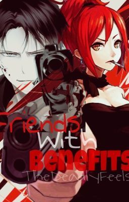 Friends with Benefits {Modern Day Levi x OC} cover