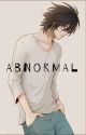 Abnormal (L x reader) by Awesomelemonaids