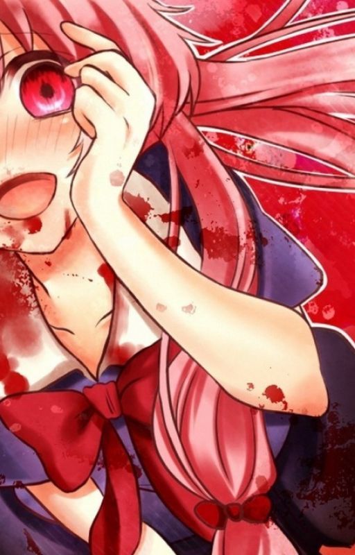 Insane {Yuno Gasai x Fem Reader} by Aeyliaaa