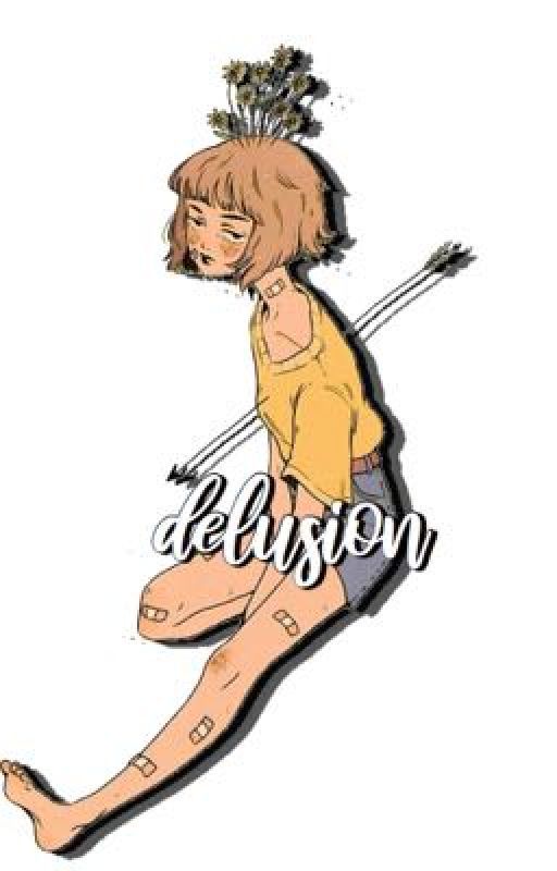 delusion by user7318