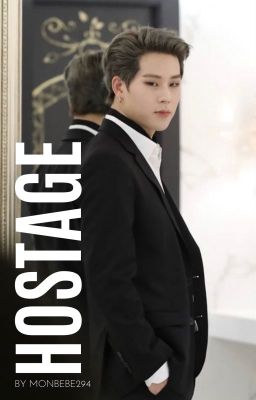 [✔ ] HOSTAGE || Jooheon x reader cover