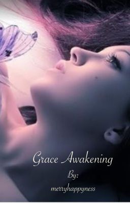 **Grace Awakening** Supernatural Fanfiction: Book Two cover