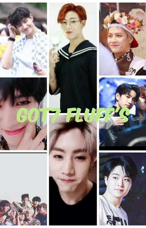 Got7 Fluff's~!💗 by got7issliiffeeeuwu