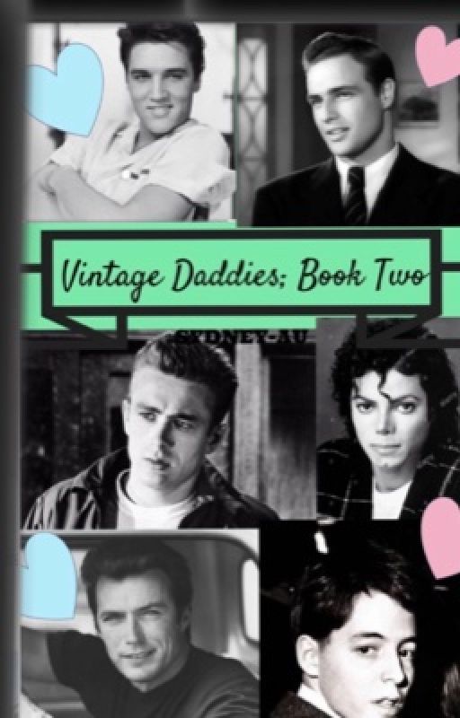 Vintage Daddies Book 2 w/Ladies! by storiesRrandom