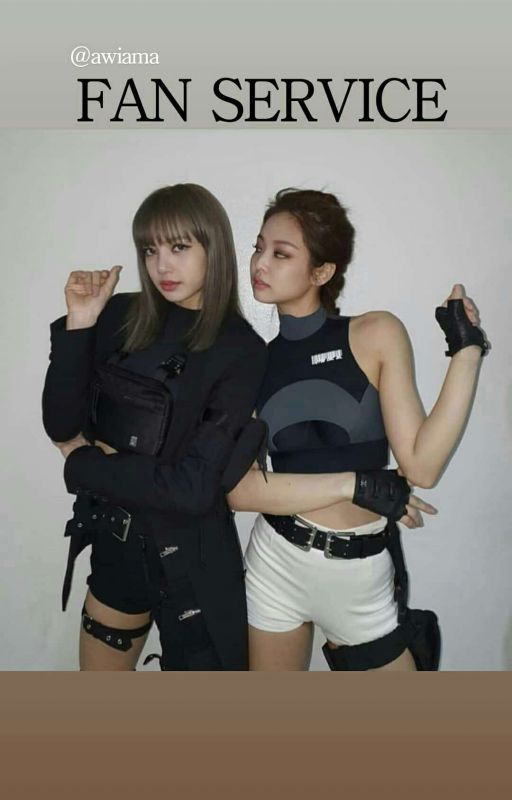 [COMPLETED] Fan Service (JENLISA) by awiama