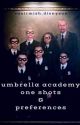 [Umbrella Academy x Reader] One Shots & Preferences by juliet_of_roses