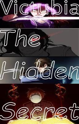 The Hidden Secret_A Victubia Fanfiction (Part 2) cover