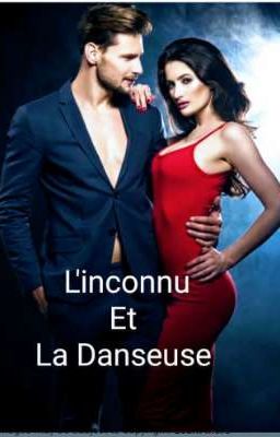 L'inconnu Et La Danseuse( En réécriture   cover