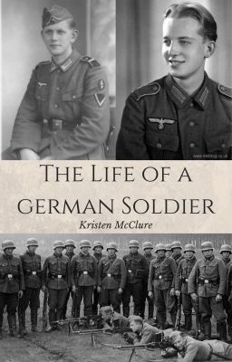 The Life Of A German Soldier cover