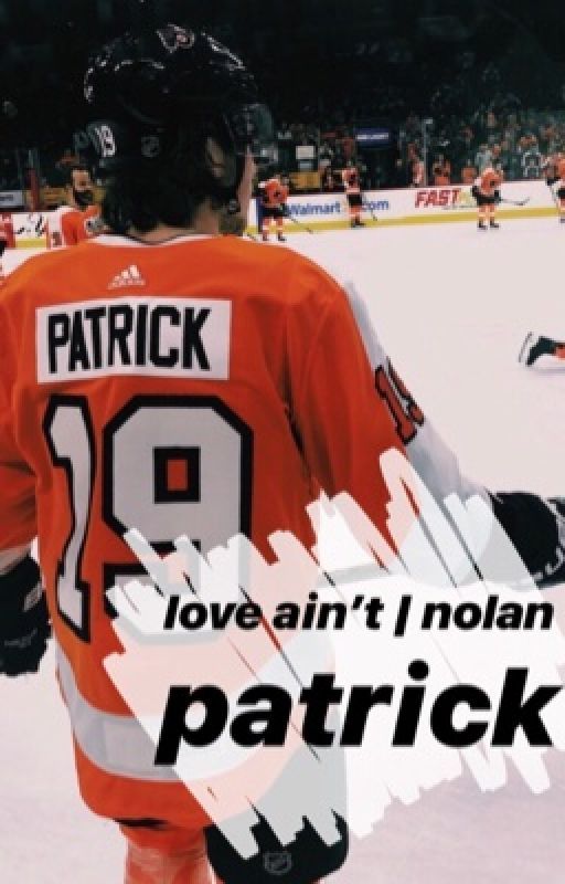 love ain't | nolan patrick  by hayeselnutgrier