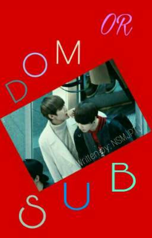 DOM OR SUB?? /KOOKTAE by NSMJPTJ