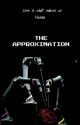 The Approximation by Scribblerofdreams