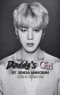 Daddy's girl | J I M I N  FF | Completed✔ cover