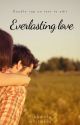 Everlasting Love by MichaelaWhitaker