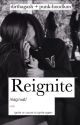 reignite // l.hemmings by dirtbagash