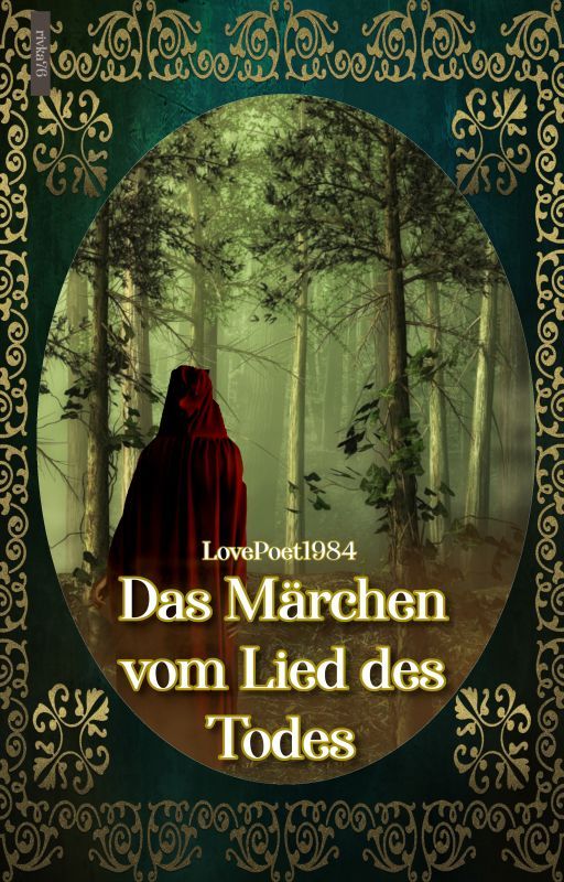 Das Märchen vom Lied des Todes by Lovepoet1984