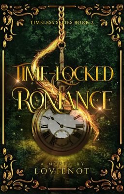 Timeless Series #2: Time-Locked Romance cover