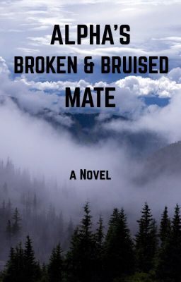 Alpha's Broken & Bruised Mate cover