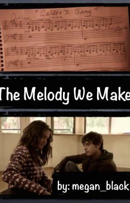 The Melody We Make (Brallie FanFic) cover