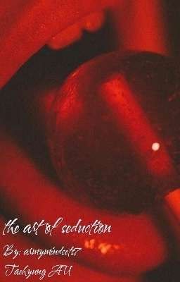 The Art of Seduction || KTH✅ cover